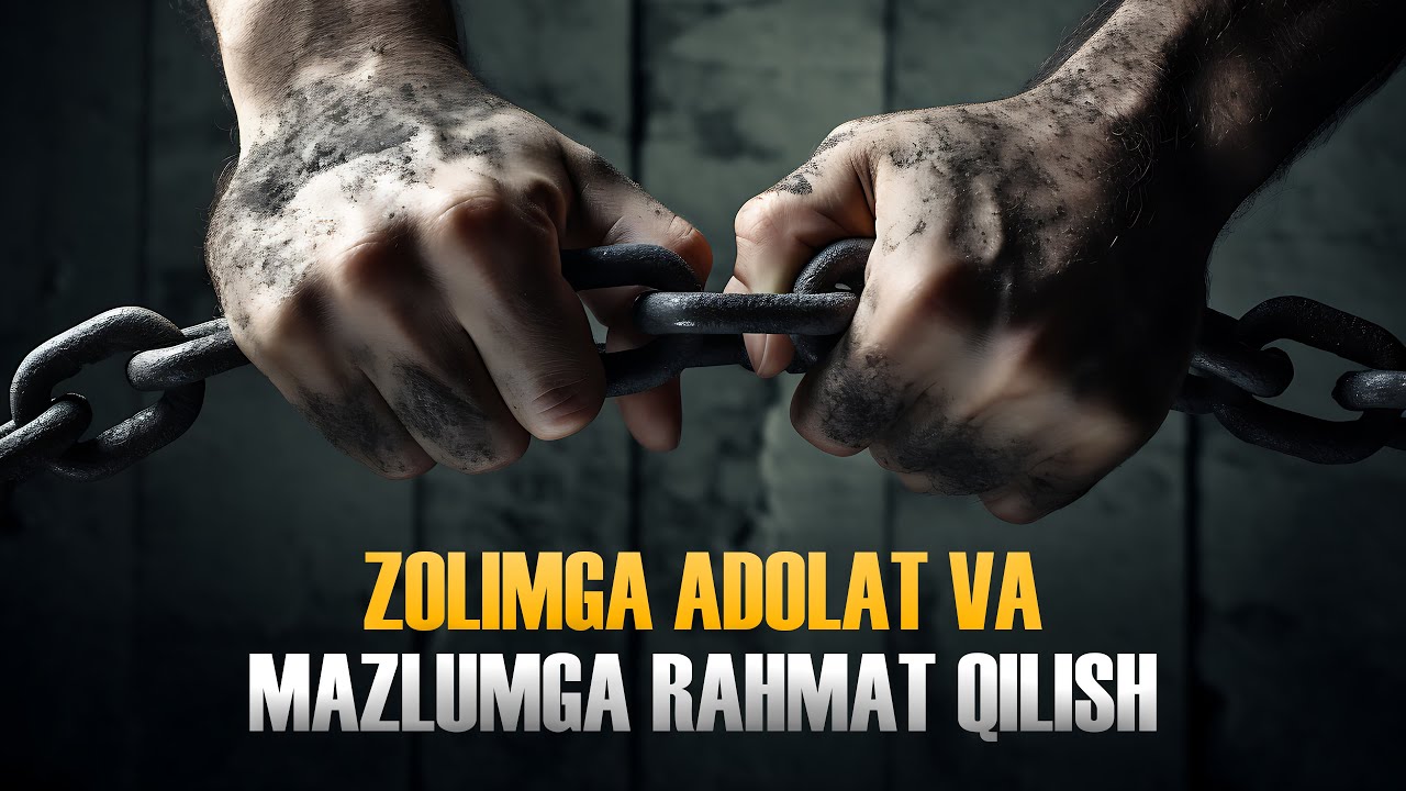 Zolimga adolat va mazlumga rahmat qilish haqida | Ustoz Abdulloh Zufar