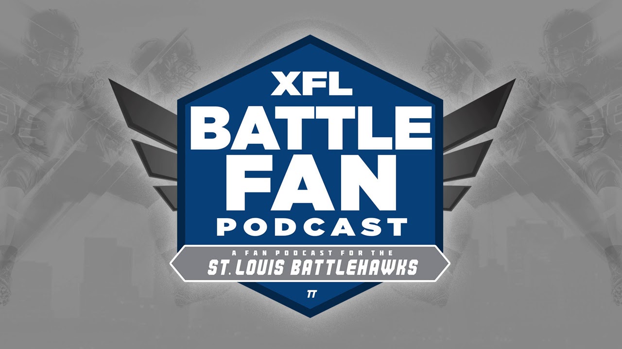 XFL BattleFan Podcast - Episode 24 - That's That
