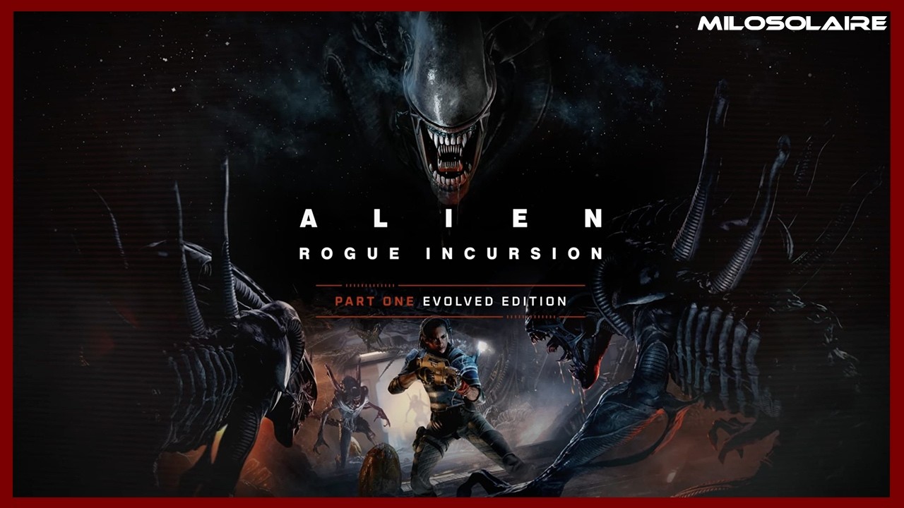 Alien: Rogue Incursion - Evolved Edition | Full Game