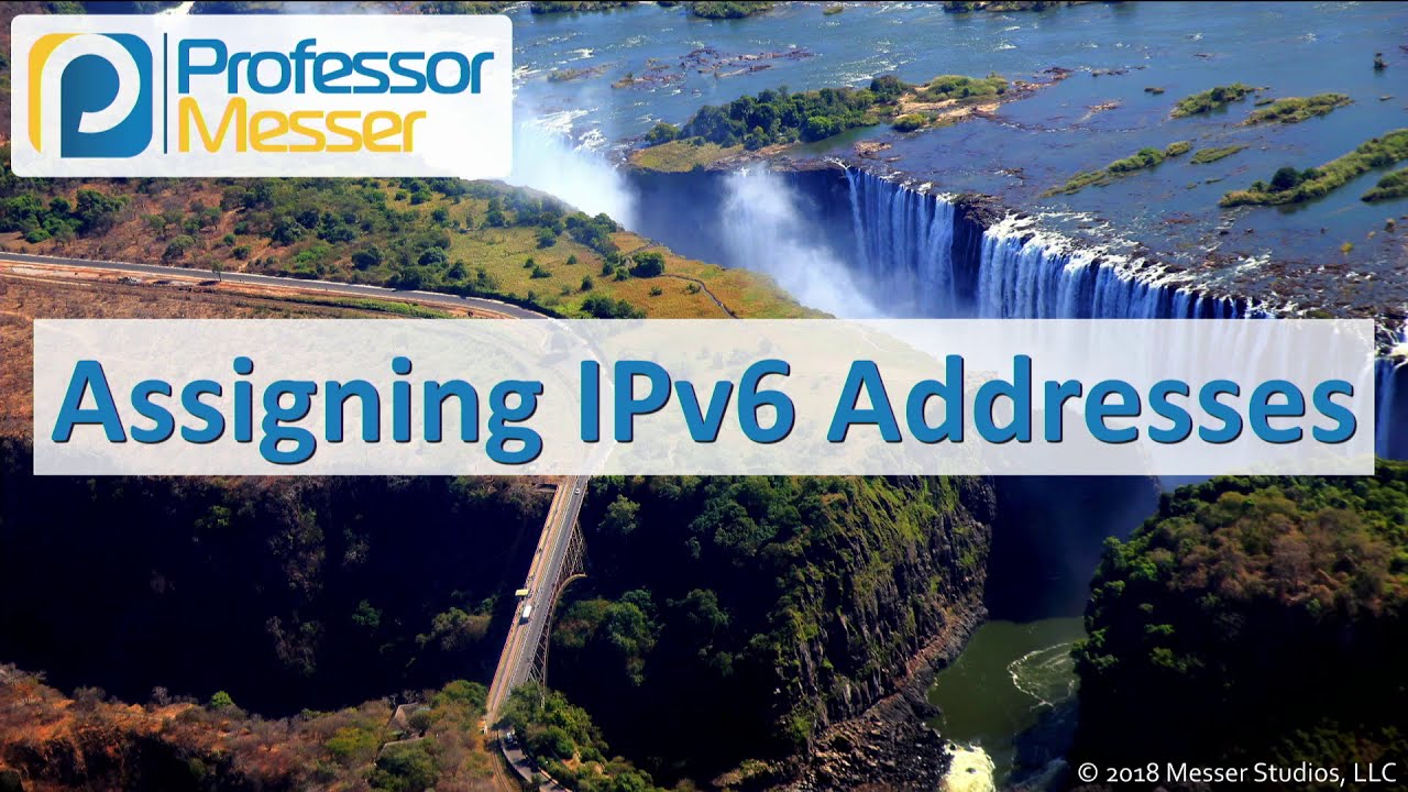 Assigning IPv6 Addresses - CompTIA Network+ N10-007 - 1.4