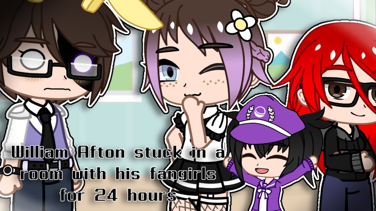 William Afton stuck in a room with his fangirls for 24 hours / FNAF