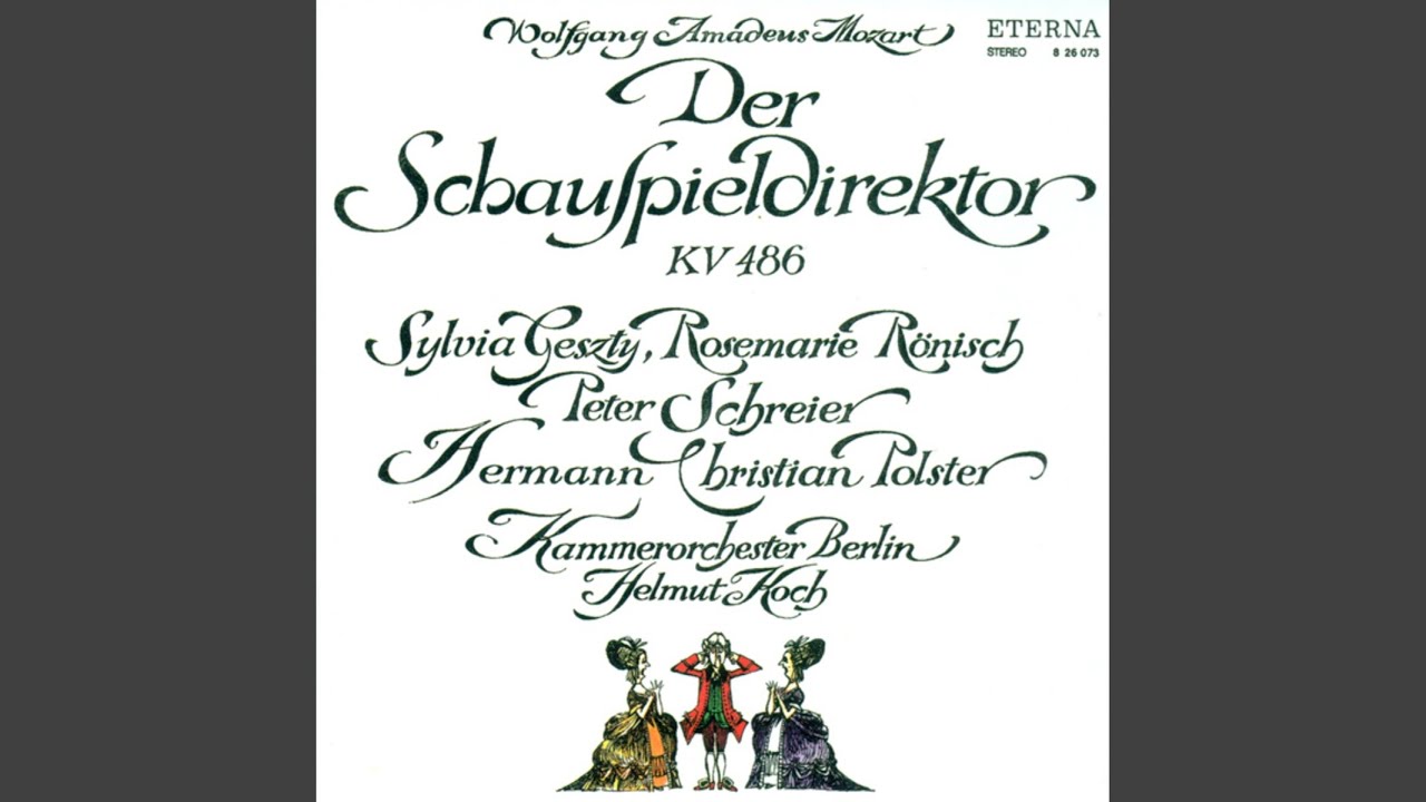 Der Schauspieldirektor, K. 486: Scene 7: Arietta: 