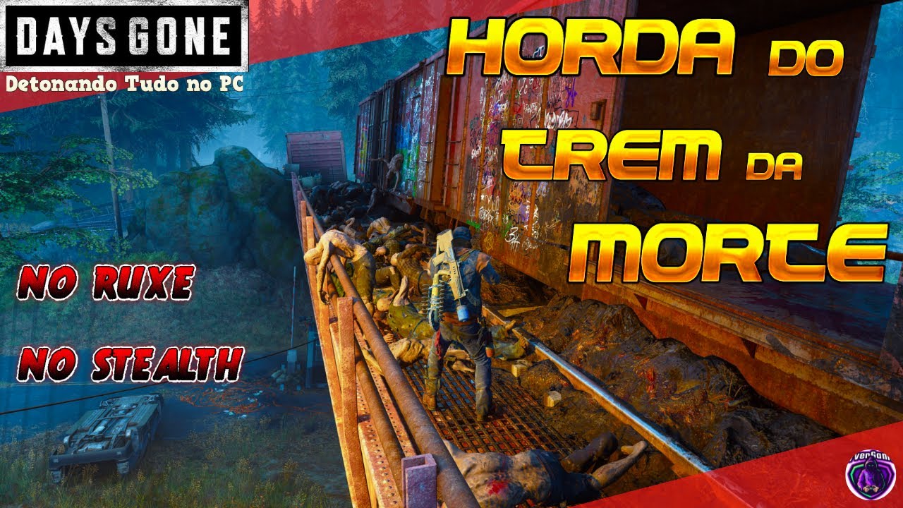 DAYS GONE: HORDA DO TREM DA MORTE NO RUXE E NO STEALTH #daysgone #s7vengamer #dicas