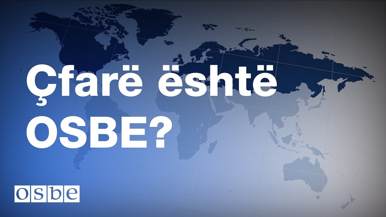 &Ccedil;far&euml; &euml;sht&euml; OSBE?