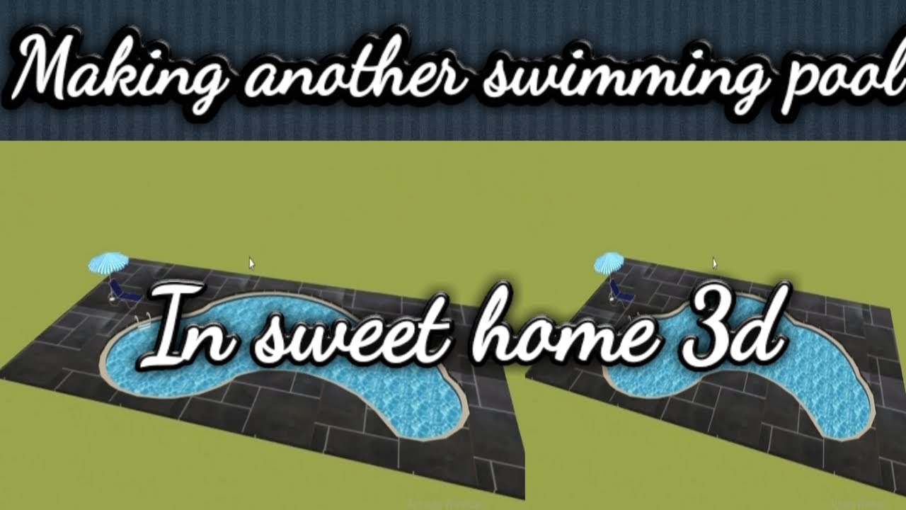 How to make swmming pool in sweet home 3d