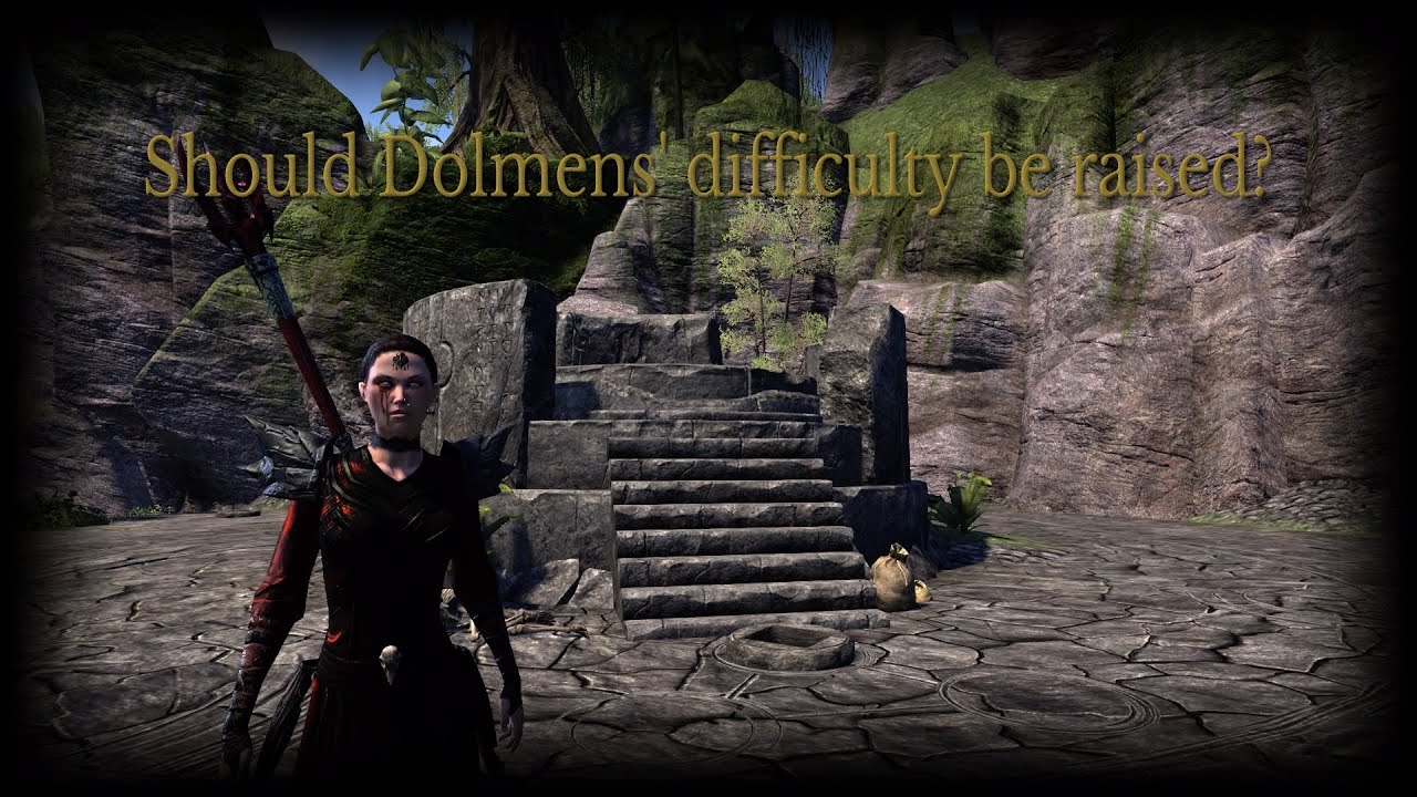 SHOULD DOLMENS' DIFFICULTY BE RAISED?