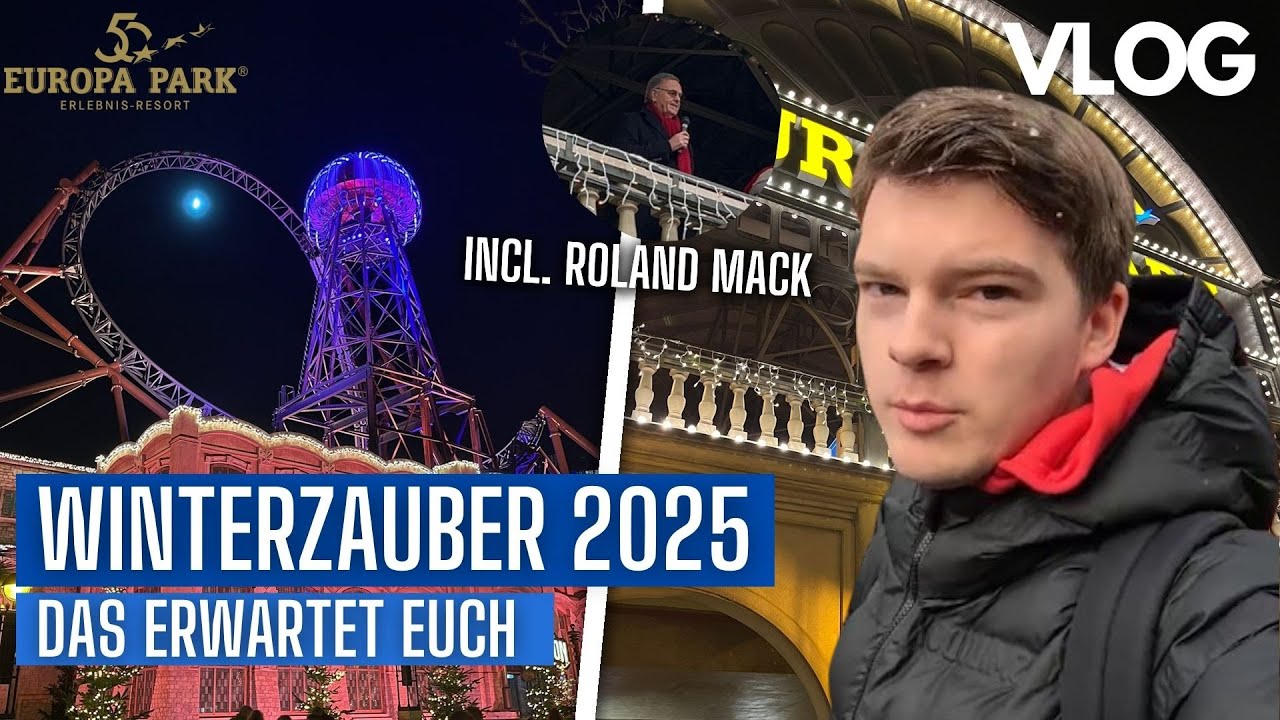 🎄❄️ ERÖFFNUNG des WINTERZAUBERS 2025! Das erwartet euch alles! | Europa-Park Winterzauber | VLOG #37