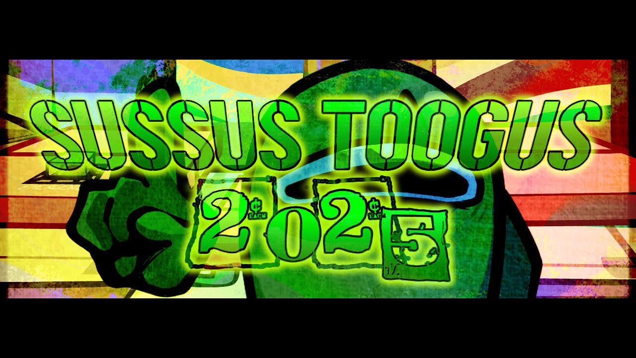 [+ FLP] VS IMPOSTOR (2025) UST - Sussus Toogus Ft. Cassu (@Cassu1115)