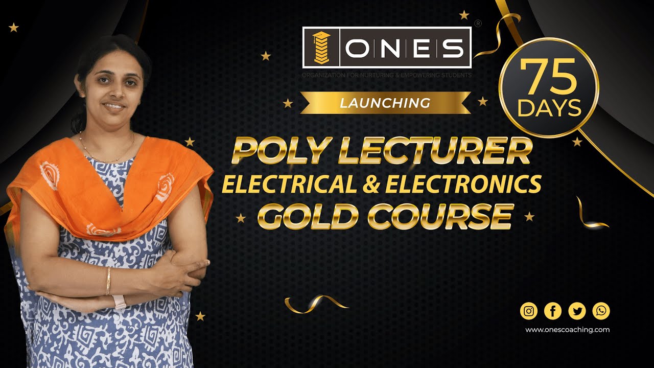 ONES Launching | 75 Days | Poly Lecturer (Electrical & Electronics) | Gold Course | ONES