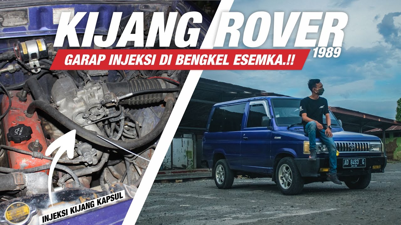 MODIFIKASI KIJANG ROVER 1989 MENJADI INJEKSI l GARAPAN BENGKEL ESEMKA.!!!