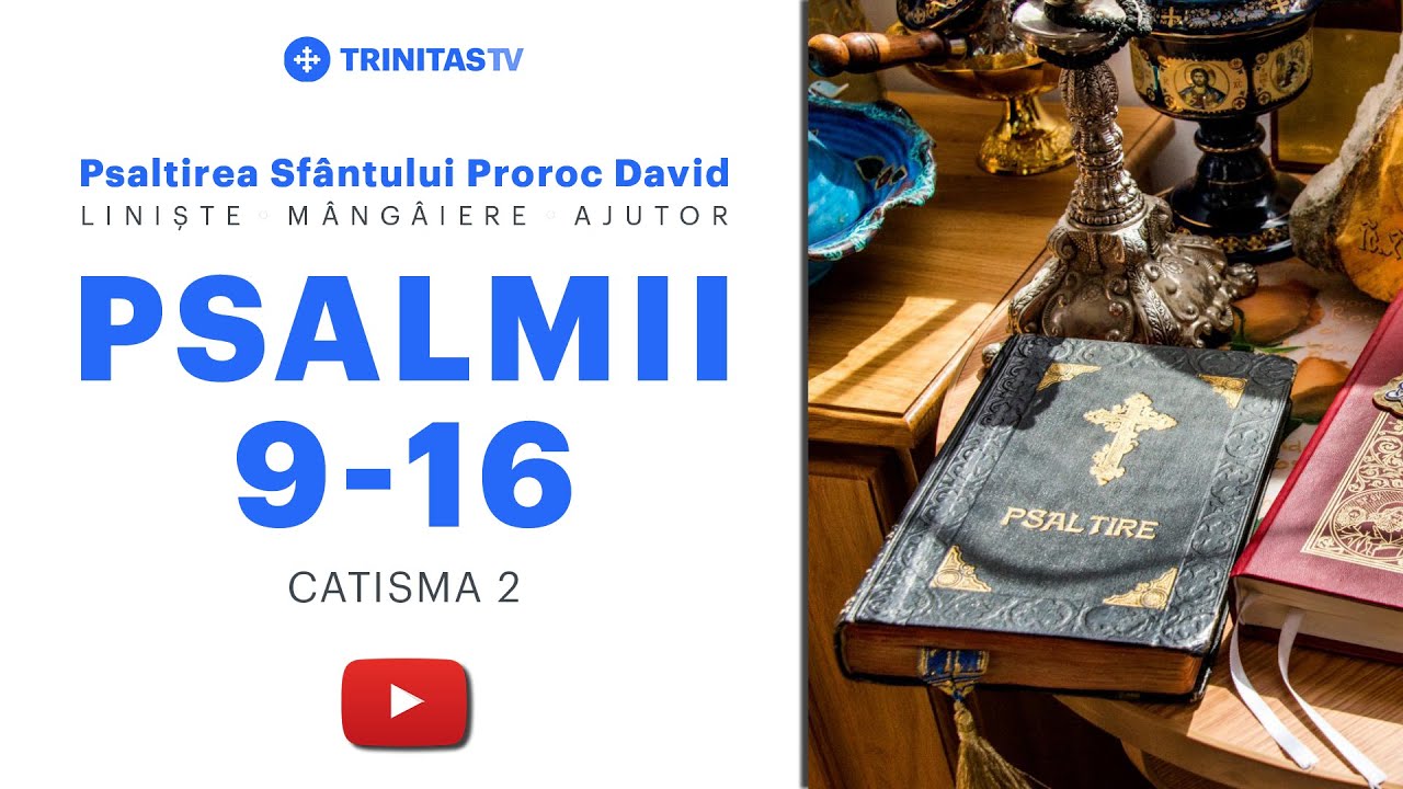 Psalmii lui David | Catisma 2