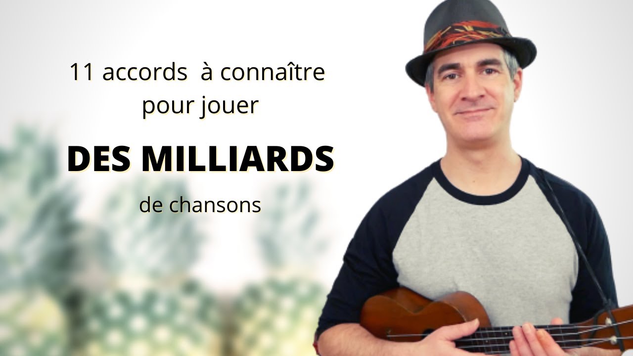 11 accords à savoir pour jouer des milliards de chansons au ukulélé