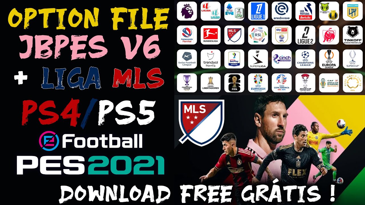 PES 2021 - Novo Option File JBPES V6 + LIGA MLS SEASON PASS 2025 - PS4/PS5 (GRATU&Iacute;TO FREE DOWNLOAD)