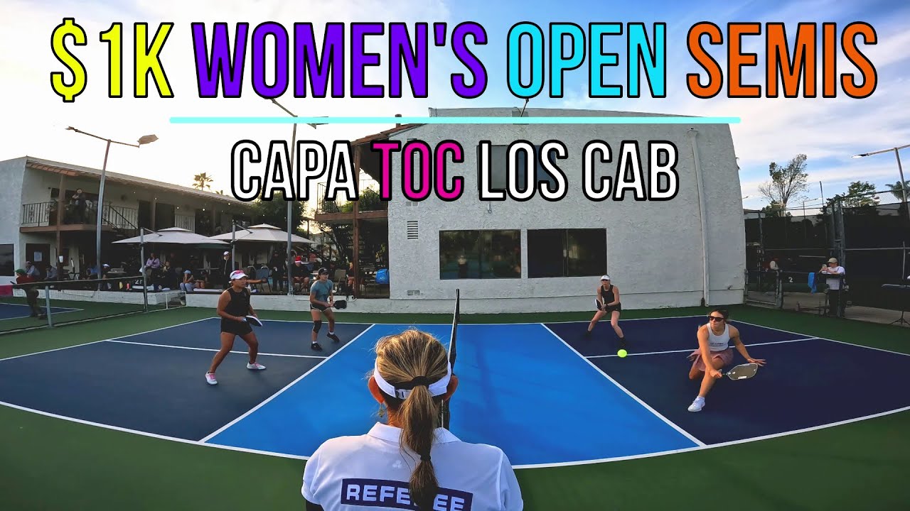 $1K Women’s Open Semifinals | Beck (5.4) / Elliot (5.1) vs Hoang (5.2) / Bowman (5.0) | CAPA TOC