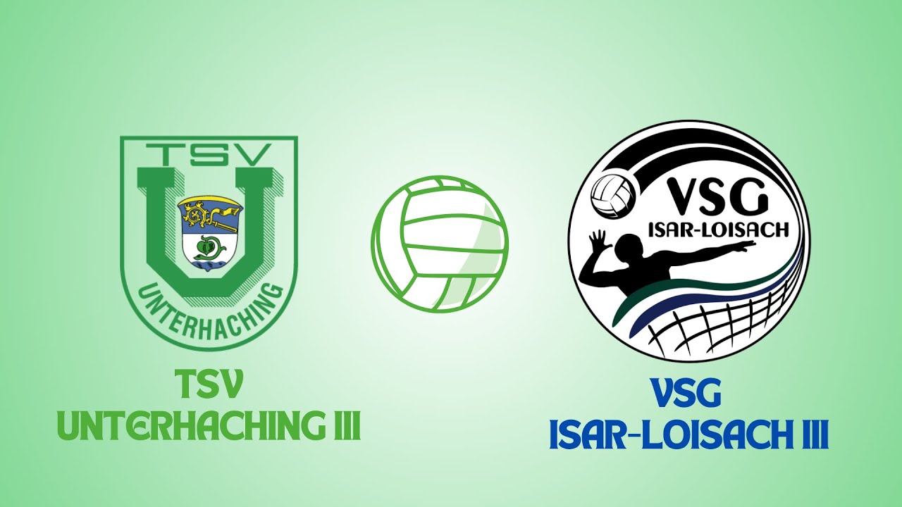 Bezirksklasse Volleyball Obb: VSG Isar-Loisach III vs. TSV Unterhaching III