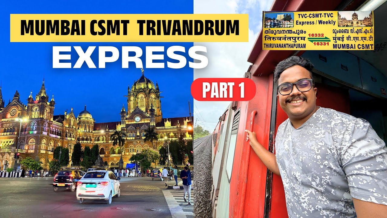 Mumbai CSMT – Thiruvananthapuram Express Train Journey | Pune to Mumbai via Bhor Ghats