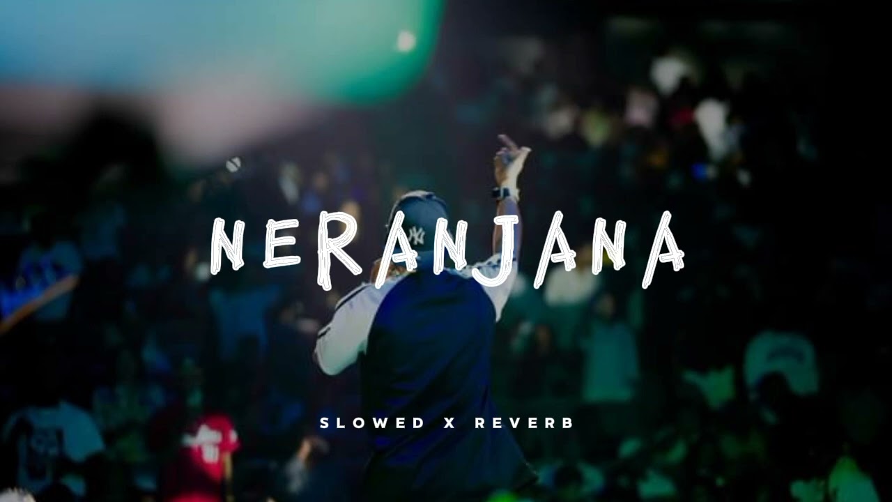 NERANJANA | නේරංජනා [slowed x reverb] By Shan Putha | Manee Vibez