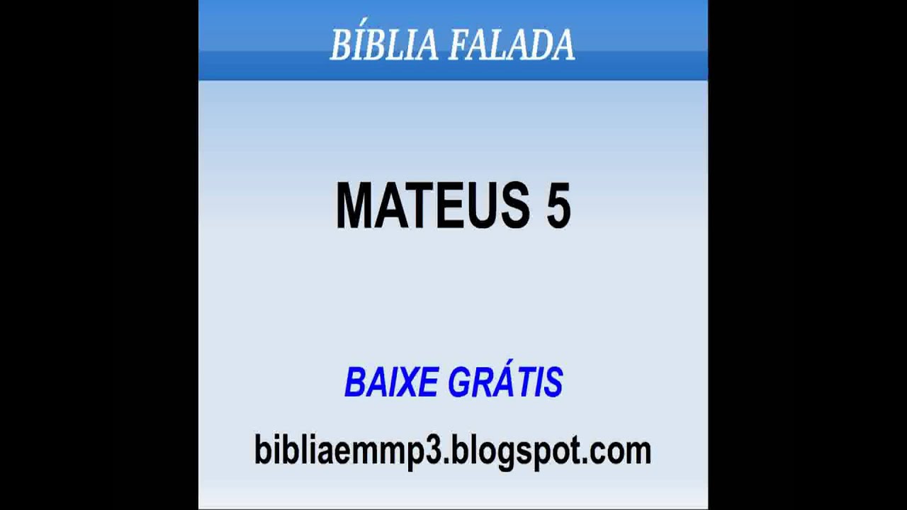 B&Iacute;BLIA FALADA - MATEUS 5