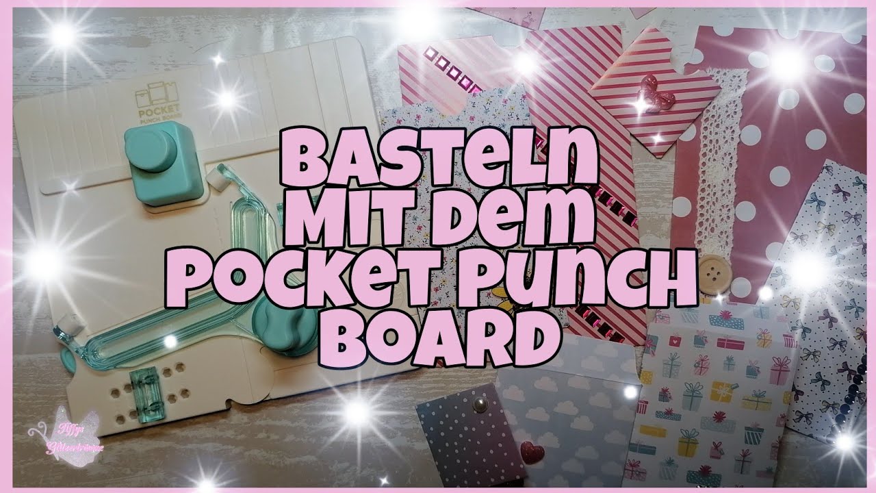 💕 Süße Taschen basteln 💕 mit dem Pocket Punch Board