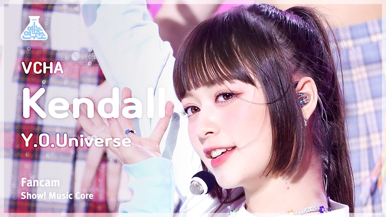 [예능연구소] VCHA Kendall – Y.O.Universe(VCHA 켄달 - Y.O.Universe) FanCam | Show! MusicCore | MBC230923방송