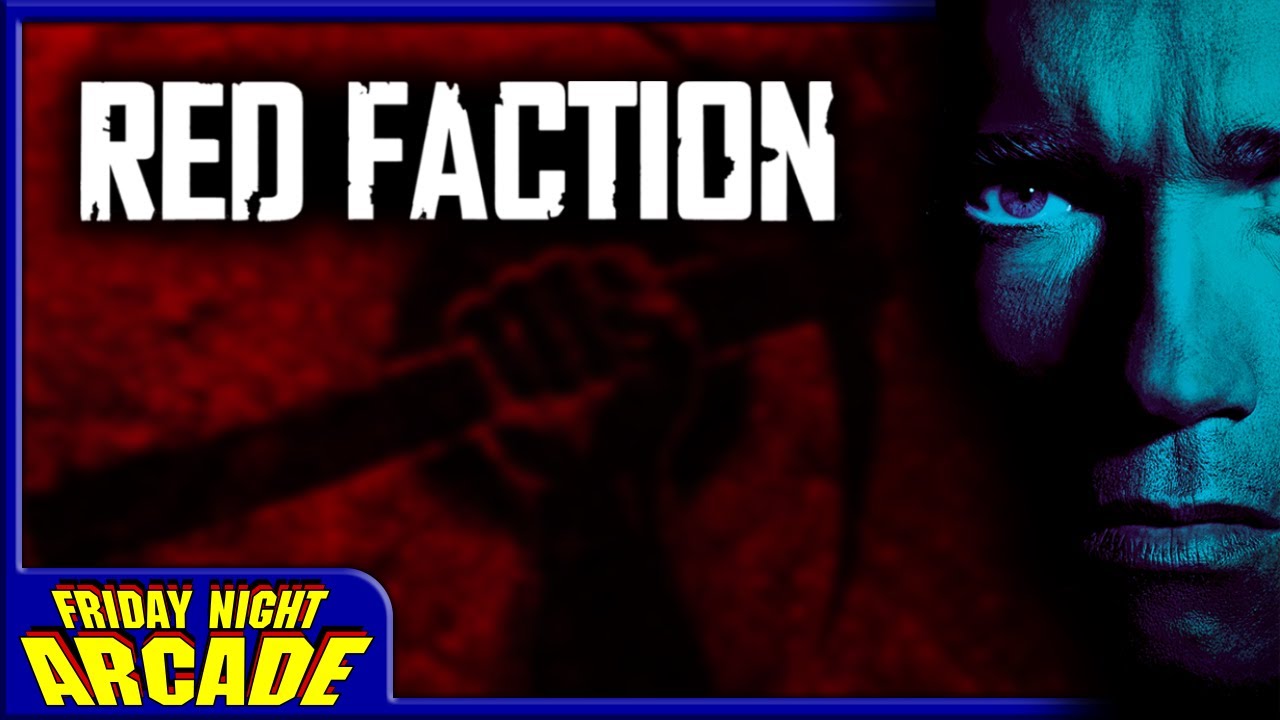 Red Faction is the Best Total Recall Game Ever | Friday Night Arcade