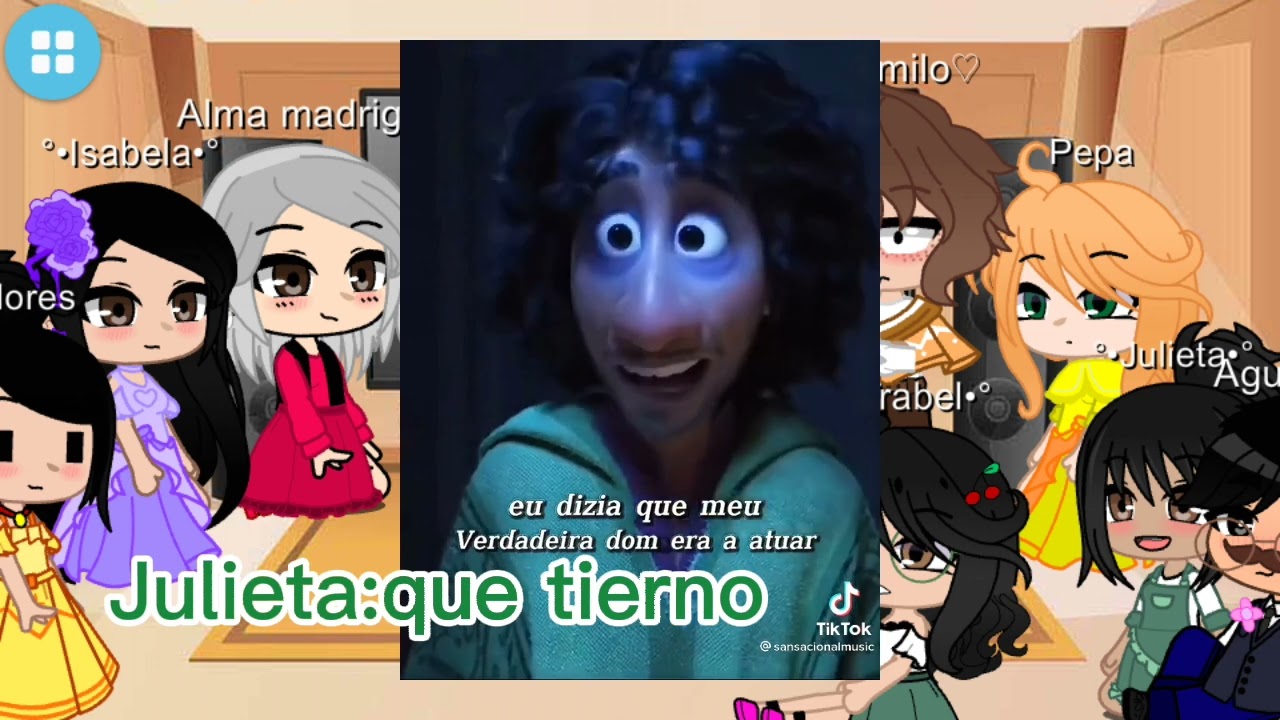 °•Los personajes de Encanto reaccionan a sus tik toks•°parte 2