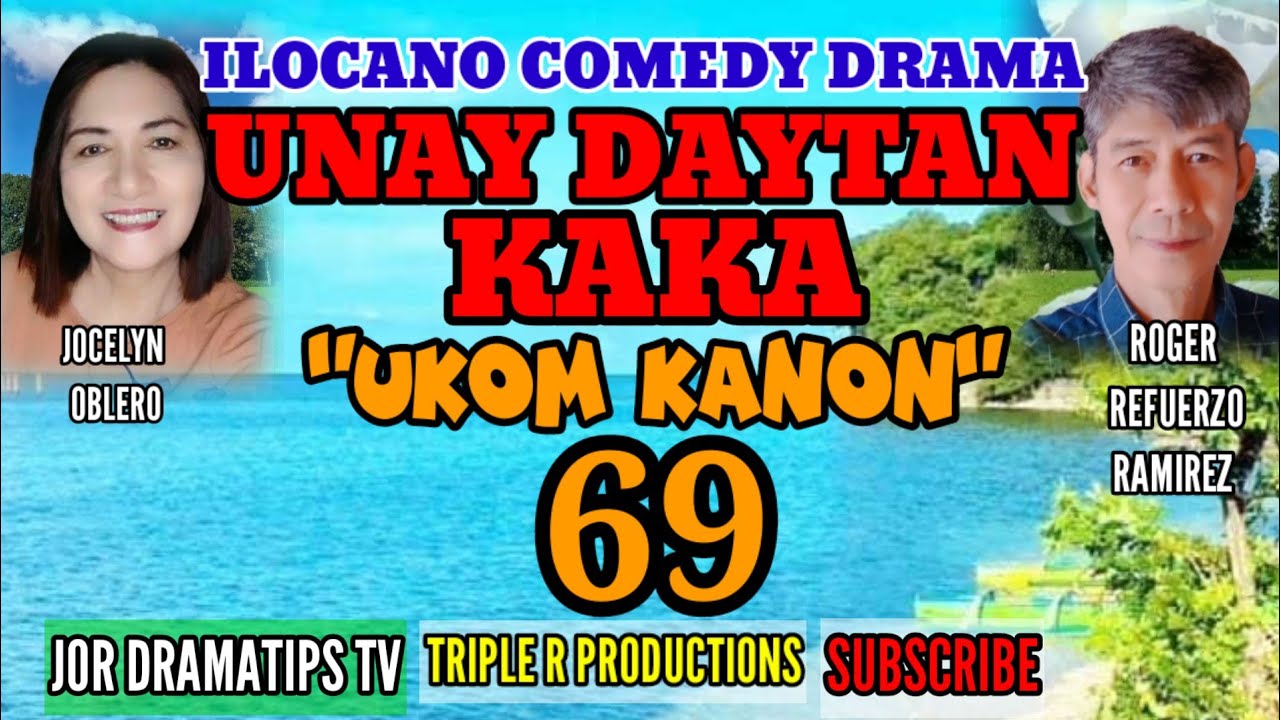 UKOM KANON#unaydaytankaka #ilocanocomedydrama #ilocano #pagkakatawaan #jordramatipstv #jocelynoblero