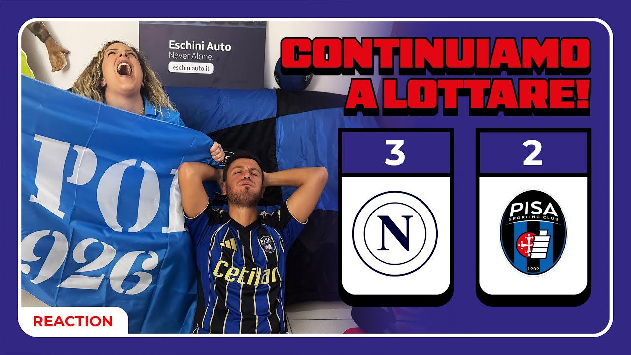 CONTINUIAMO COSÌ!!⚔️REACTION NAPOLI - PISA con mia sorella NAPOLETANA😳