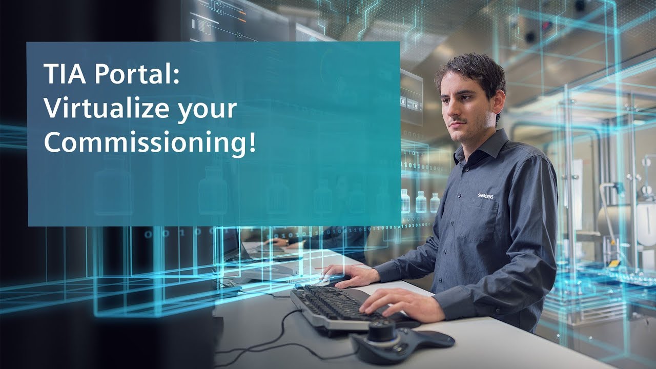 TIA Portal: Virtualize your Commissioning!
