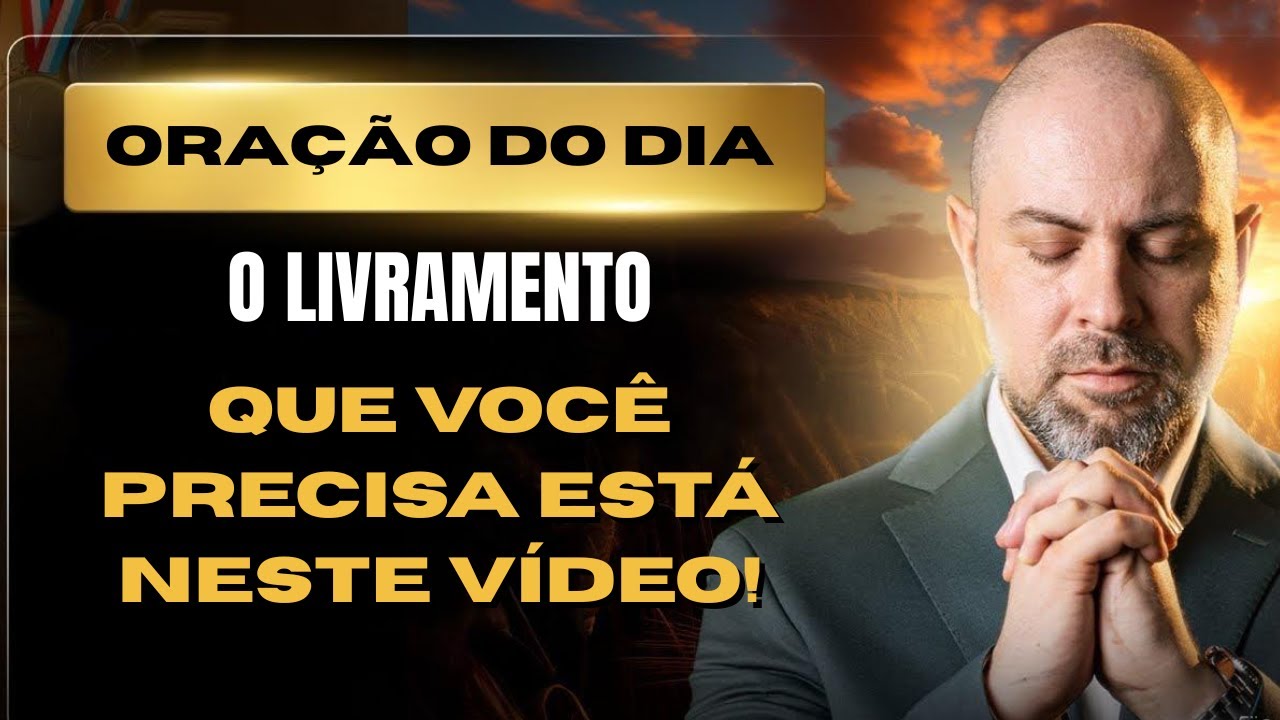 ((🔴))ORAÇÃO DO DIA 08 DE AGOSTO - O LIVRAMENTO que você precisa está neste vídeo!