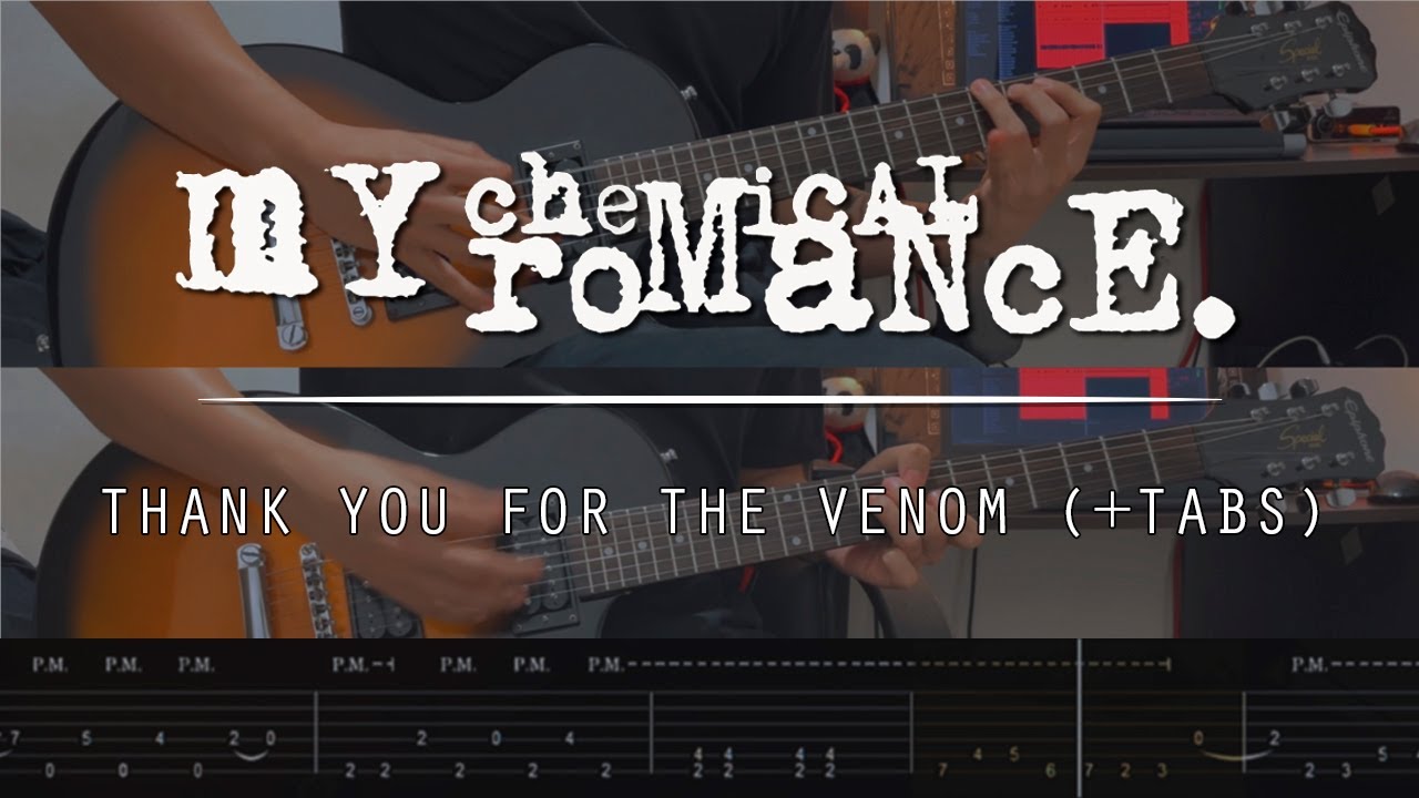 (TABS) Thank You For The Venom - My Chemical Romance - Guitar Cover