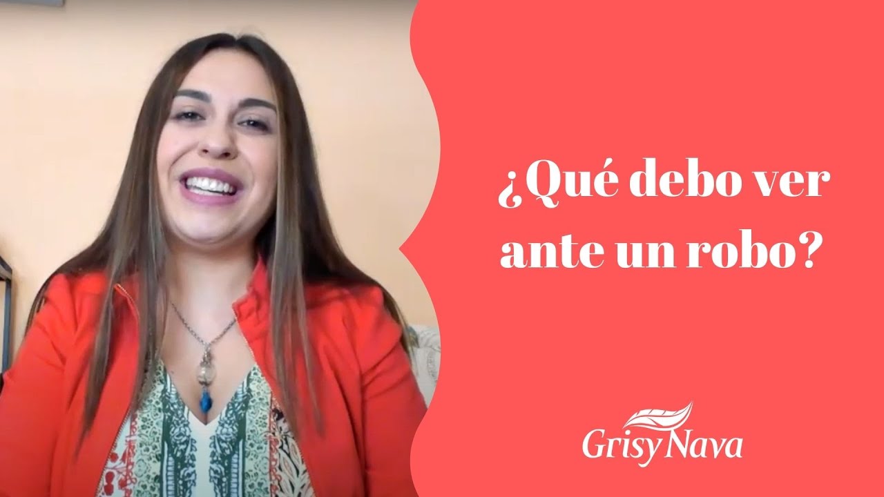 ¿Qué debo ver ante un robo?