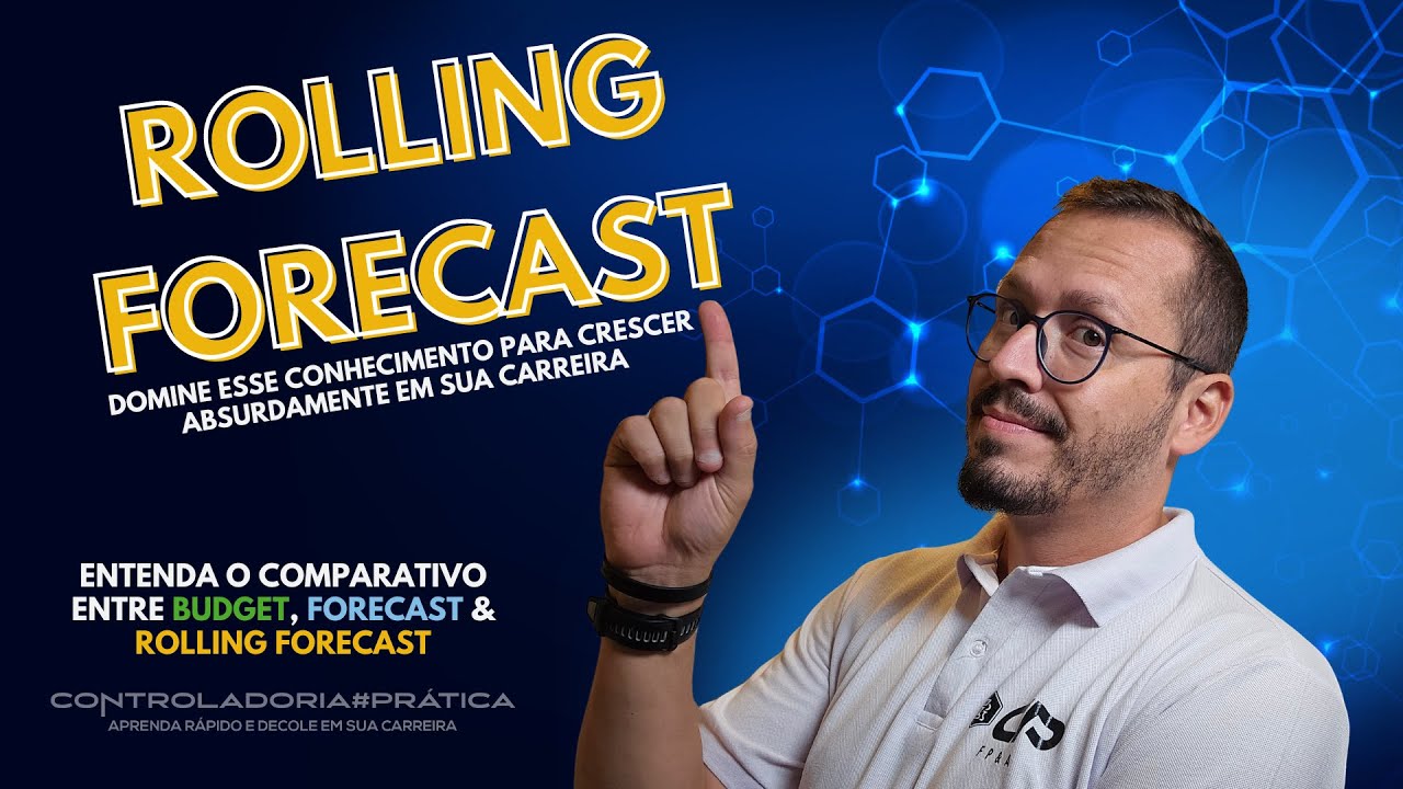 o que &eacute; o Rolling Forecast