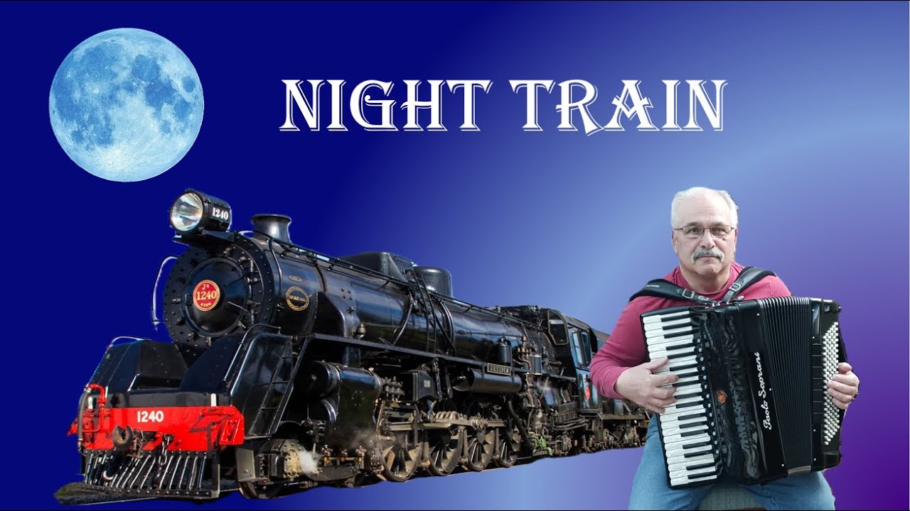 Night Train played on the Accordion.