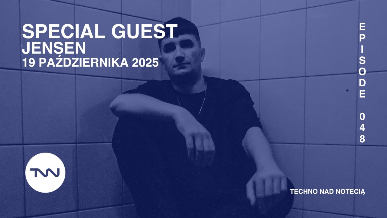 Jensen - Techno nad Notecią Episode 048 Guest Mix