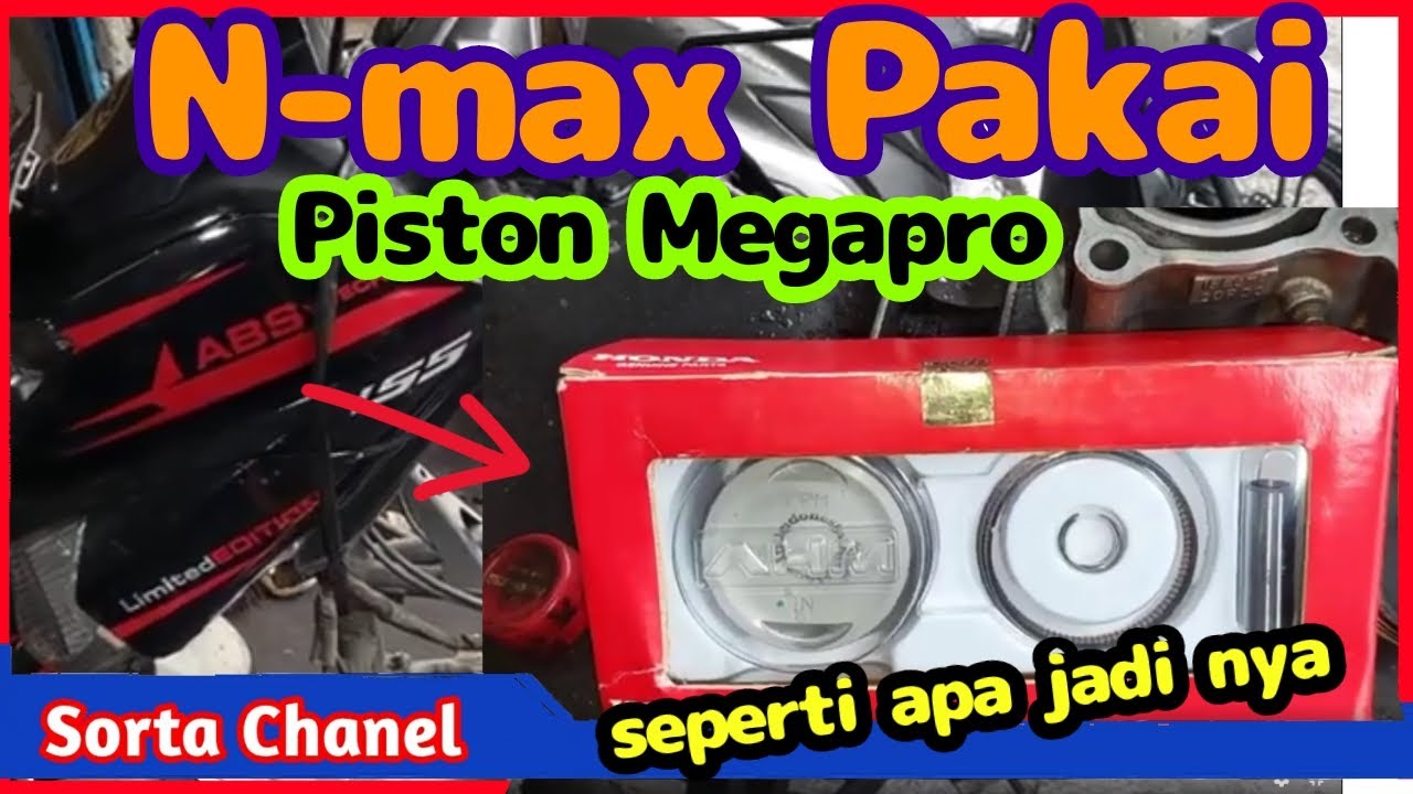 N Max Pakai Piston Megapro Mono || Seperti Apakah Hasil Nya@sortachannel9631