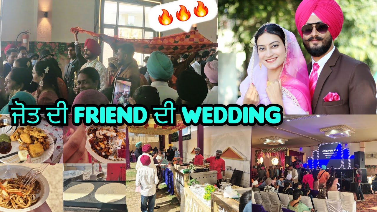 ਮੇਰੀ ਸਹੇਲੀ ਦਾ ਵਿਆਹ💍 ਮੈਨੂੰ ਗੋਡੇ ਗੋਡੇ ਚਾਅ😄friend’s wedding😍 @Jasjotvlogs25 #punjabiwedding #familyvlog