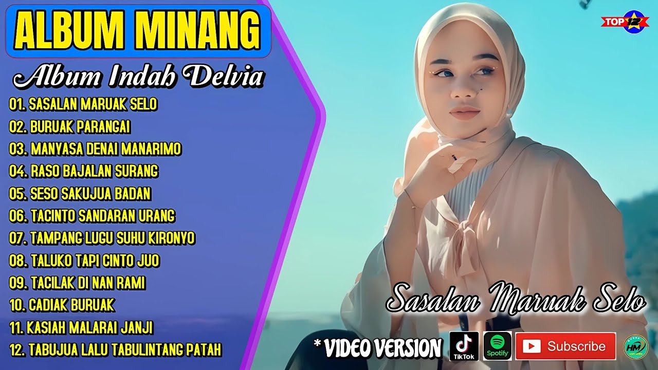 Album Indah Delvia || SASALAN MARUAK SELO - BURUAK PARANGAI - Pop Minang Tepopuler 2025 Viral Tiktok