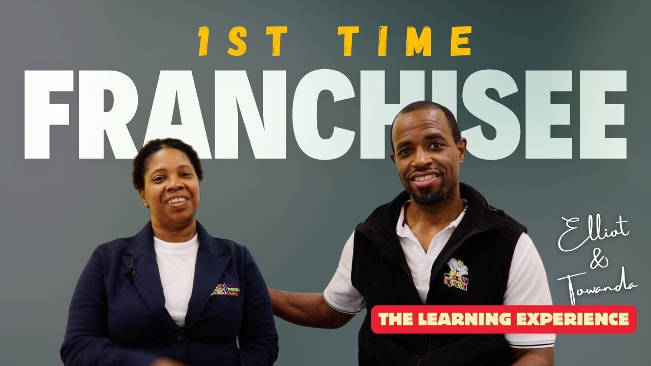 1st Time Franchise Daycare Owners | The Learning Experience | Testimonial