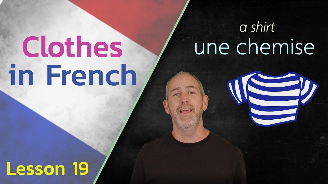 Clothing in French | The Language Tutor * Lesson 19 *