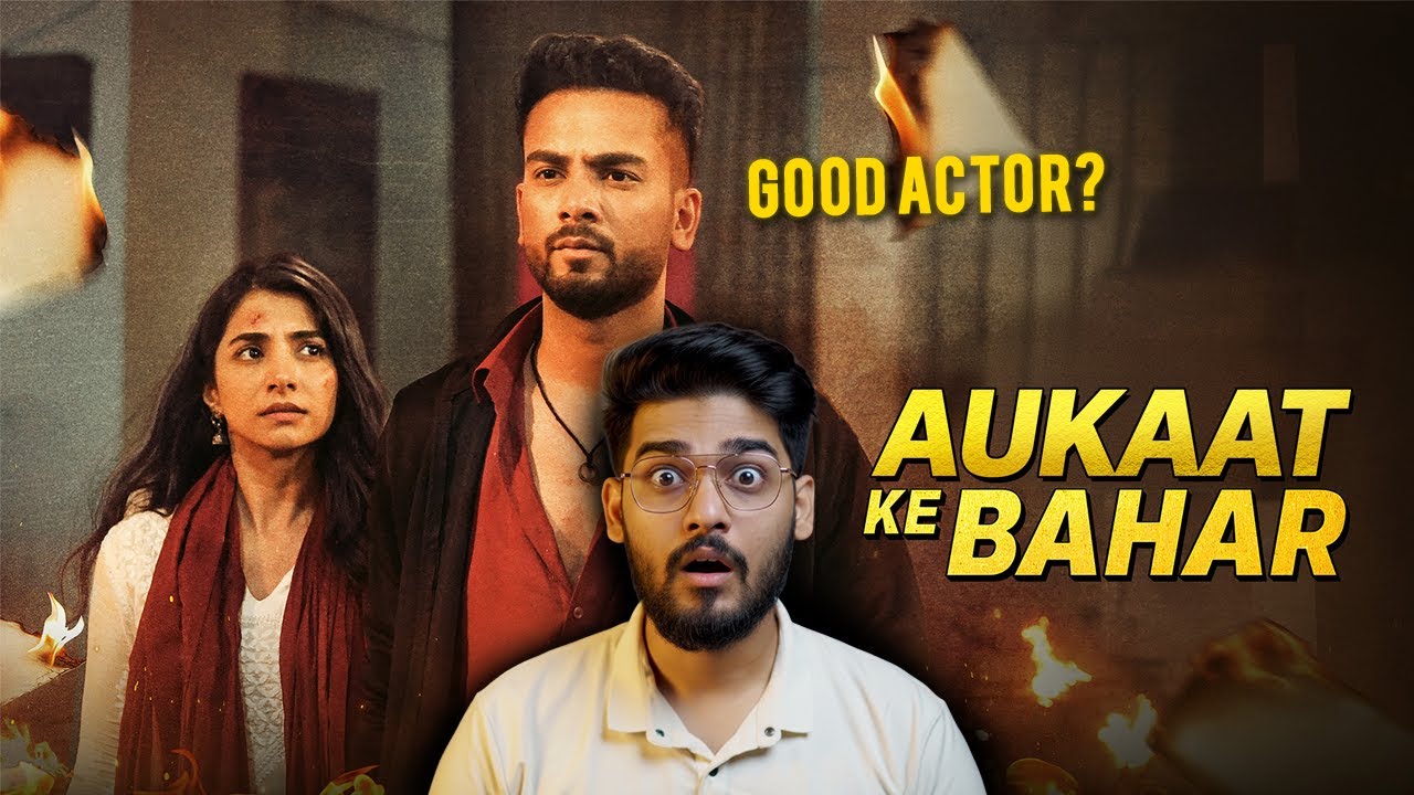 Aukaat Ke Baha - Review