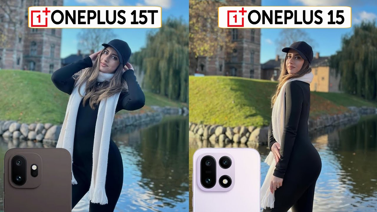 Сравнение камер OnePlus 15T и OnePlus 15: тест-драйв