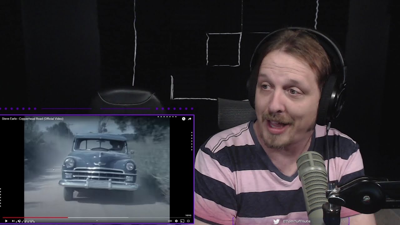 [Reaction] Steve Earle - Copperhead Road (TomTuffnuts Approved)