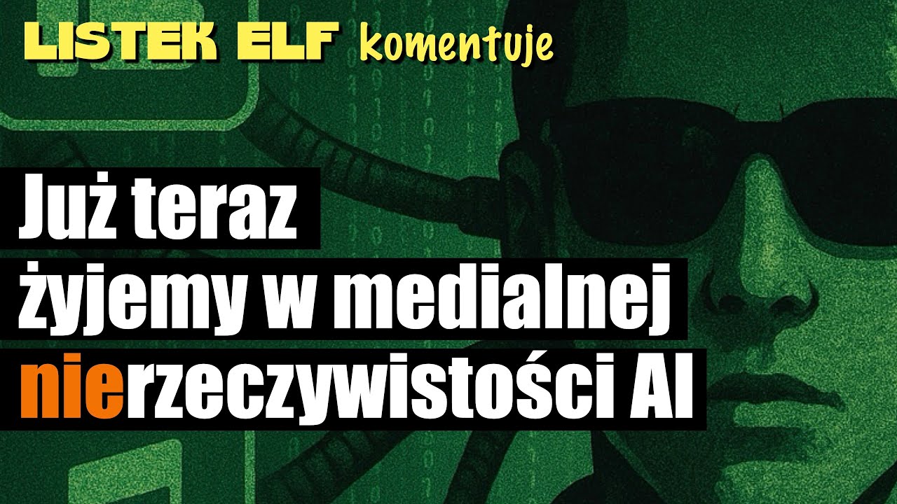 Rzeczywistość jest wygenerowana. Nasze życie w ułudzie stworzonej przez AI