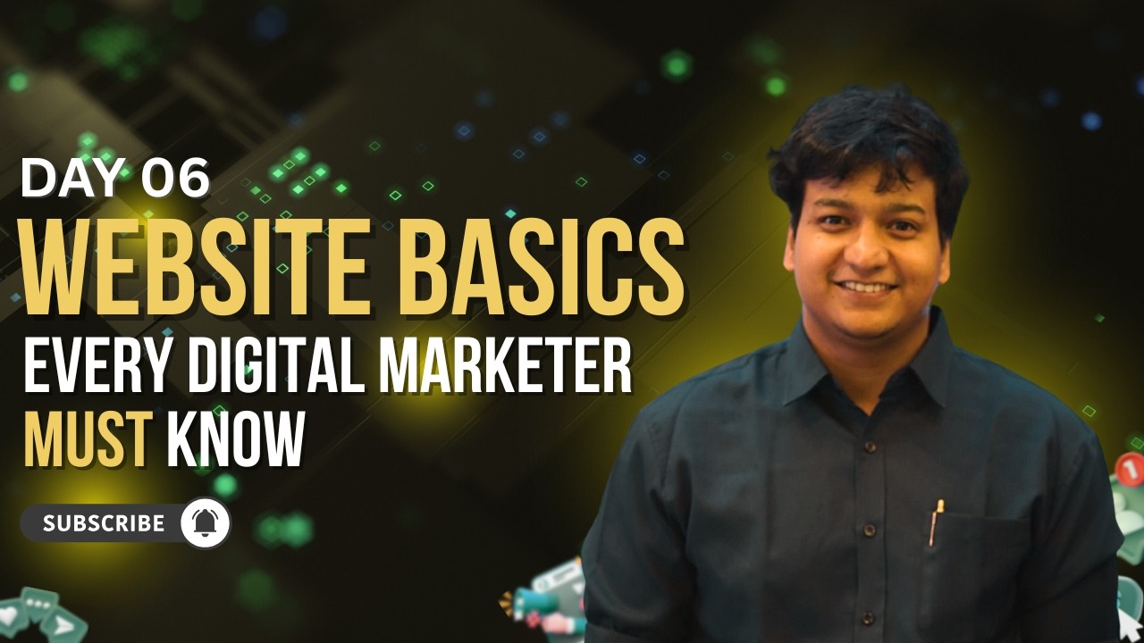 Website Basics Every Digital Marketer MUST Know | Digital Marketing Course | Day 06
