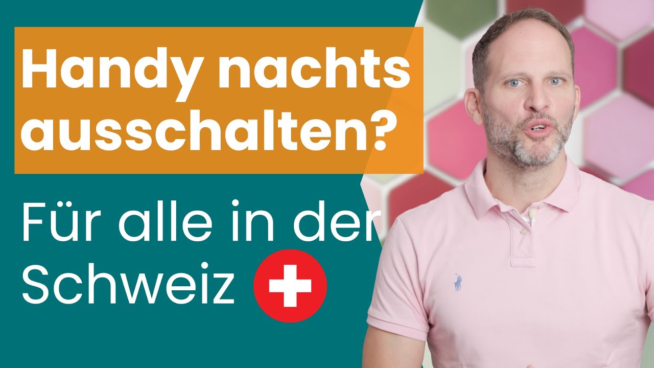 Handy nachts ausschalten? (iPhone, Samsung, Schweiz)