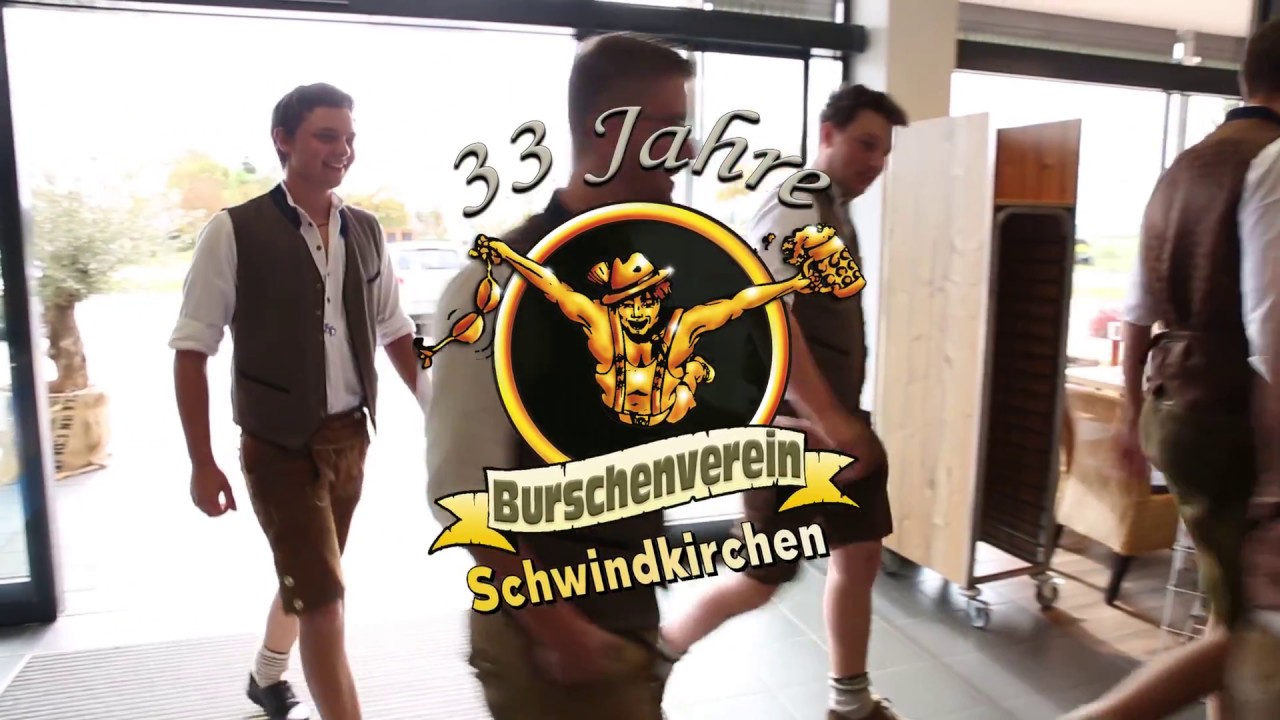 33 Jahre Burschenverein Schwindkirchen