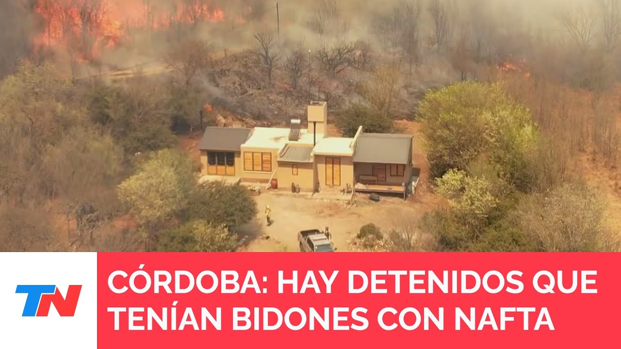 INCENDIOS EN CÓRDOBA I Detuvieron a dos personas con bidones con nafta y crece la desesperación