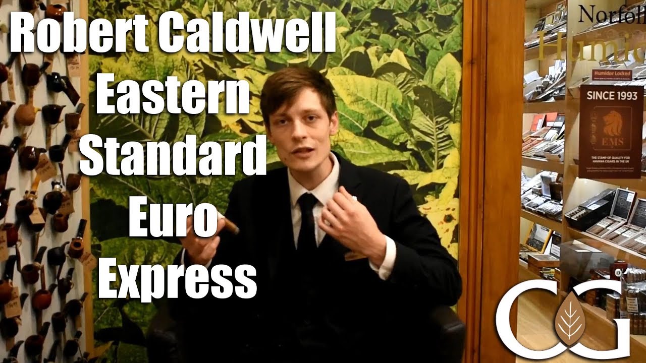 Cgars Ltd - Robert Caldwell Eastern Standard Euro Express Taste Test Video