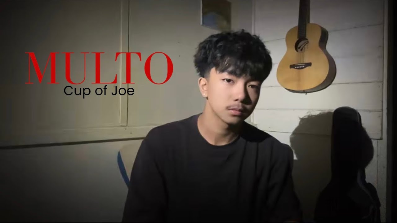 Multo - Cup of Joe | Cover by Dave
